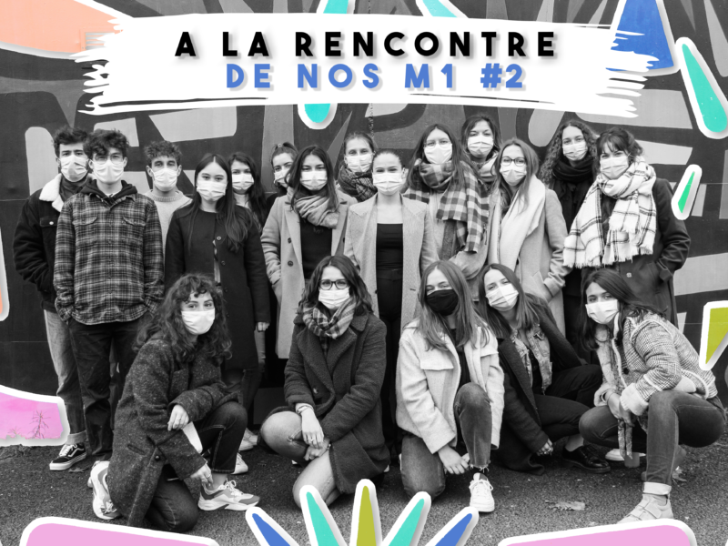 A la rencontre de nos M1 #2