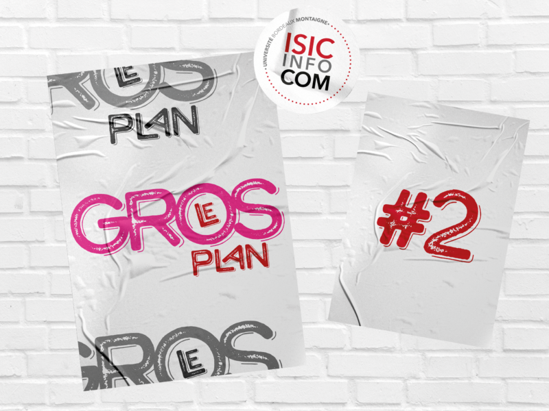 LE GROS PLAN – #2