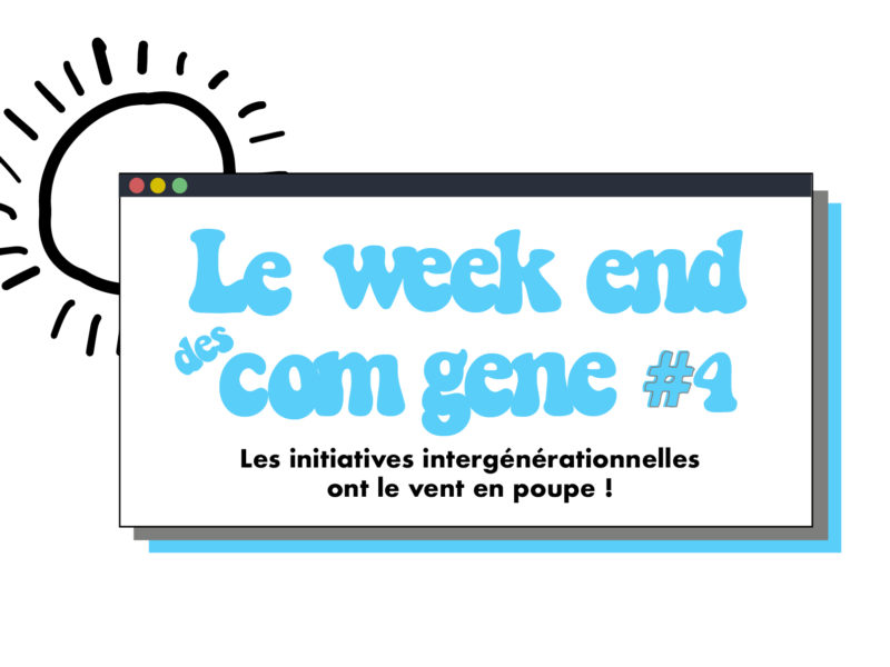Le week-end des Com Gene #4