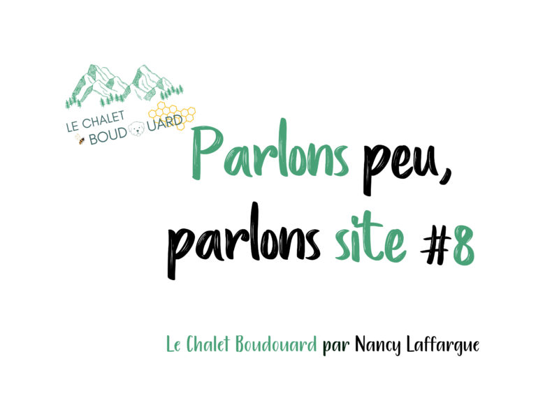 Parlons peu, parlons site #8