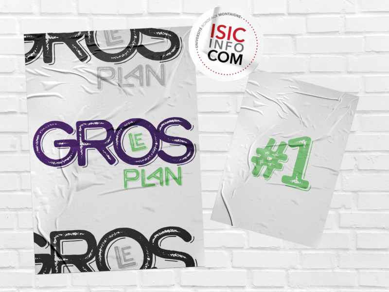 LE GROS PLAN – #1